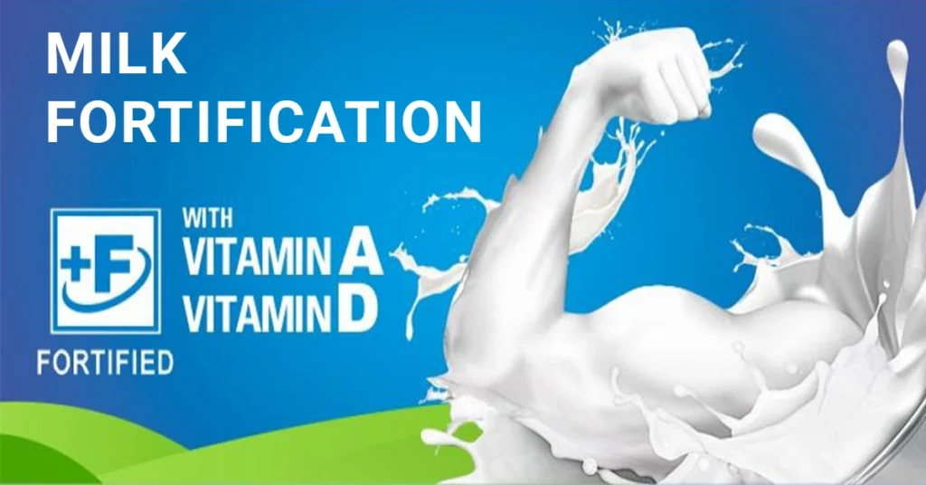 Milk Fortification